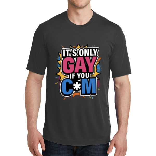 It's Only Gay - PosiCharge ® Competitor Cotton Touch Tee Thumbnail