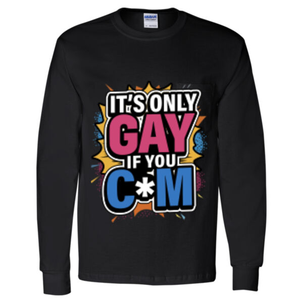 It's Only Gay - Unisex Ultra Cotton® Long Sleeve Pocket T-Shirt Thumbnail